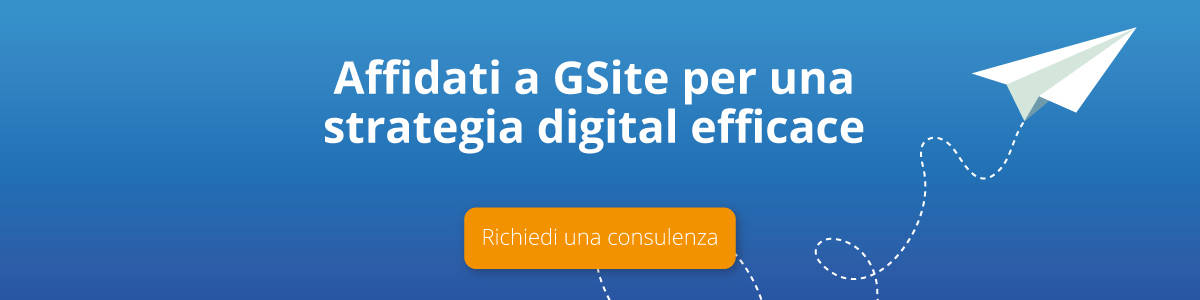 Affidati a GSite per una strategia digital efficace